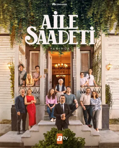 Aile Saadeti (Familienglück)