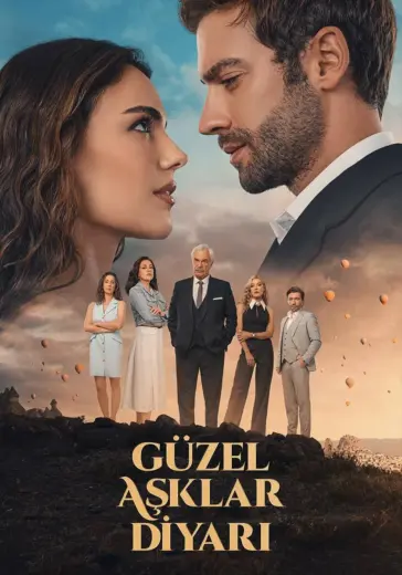 Guzel Asklar Diyari (Land der schönen Lieben)